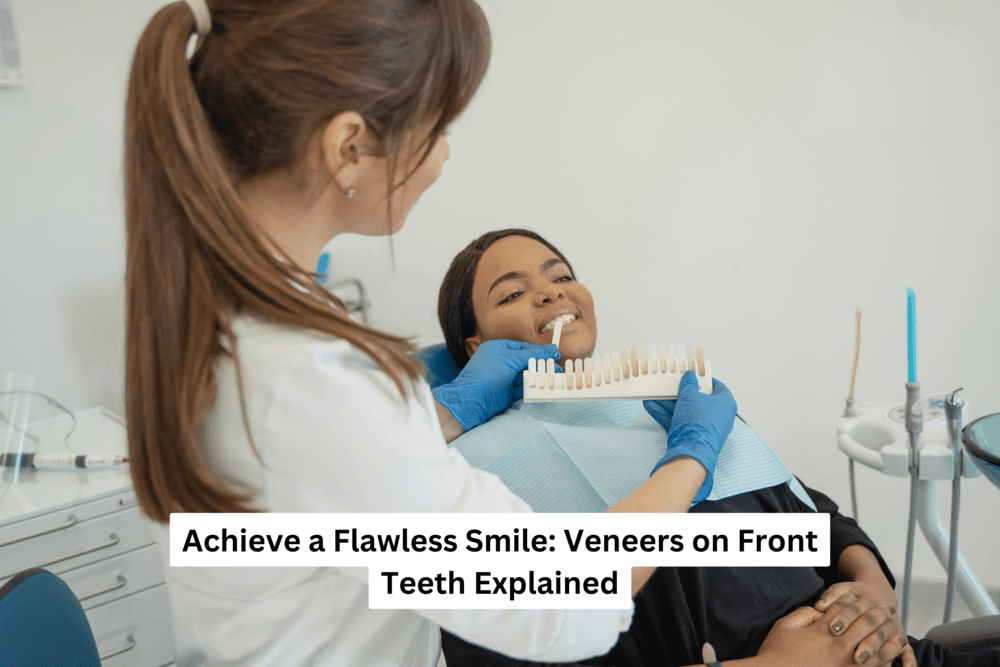 Achieve a Flawless Smile Veneers on Front Teeth Explained-1