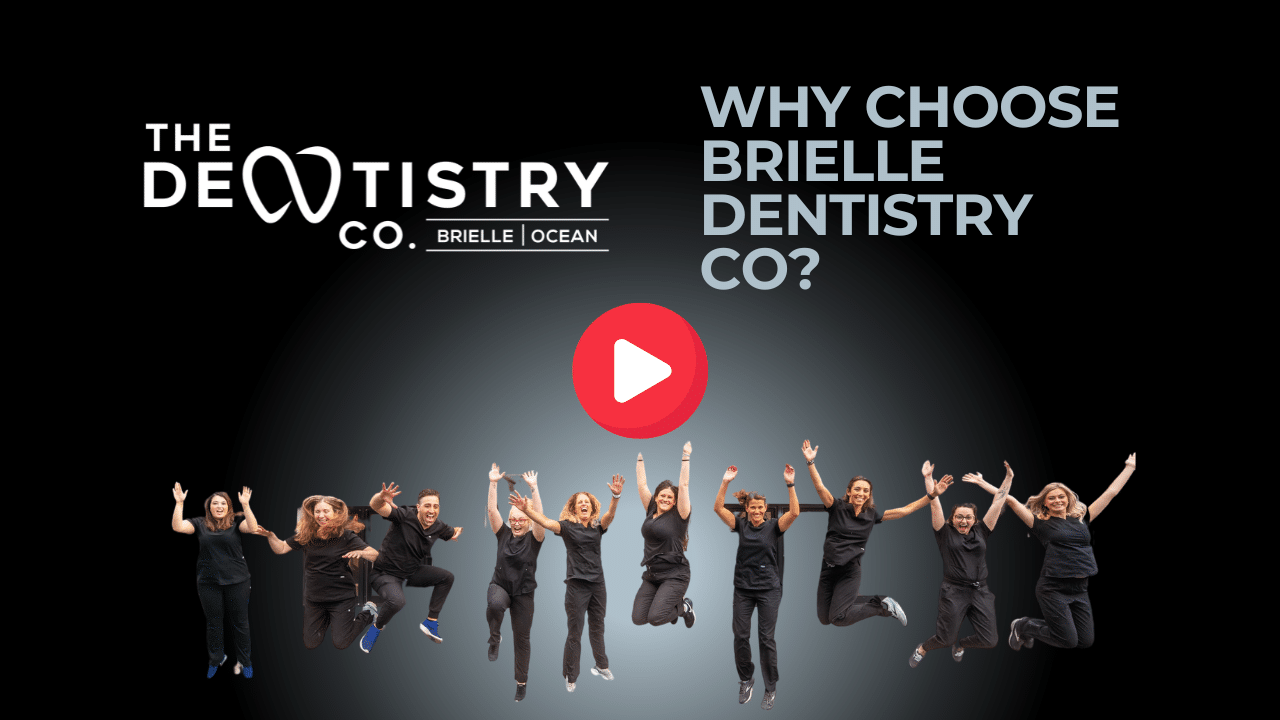 Why Choose Brielle Dentistry Co?